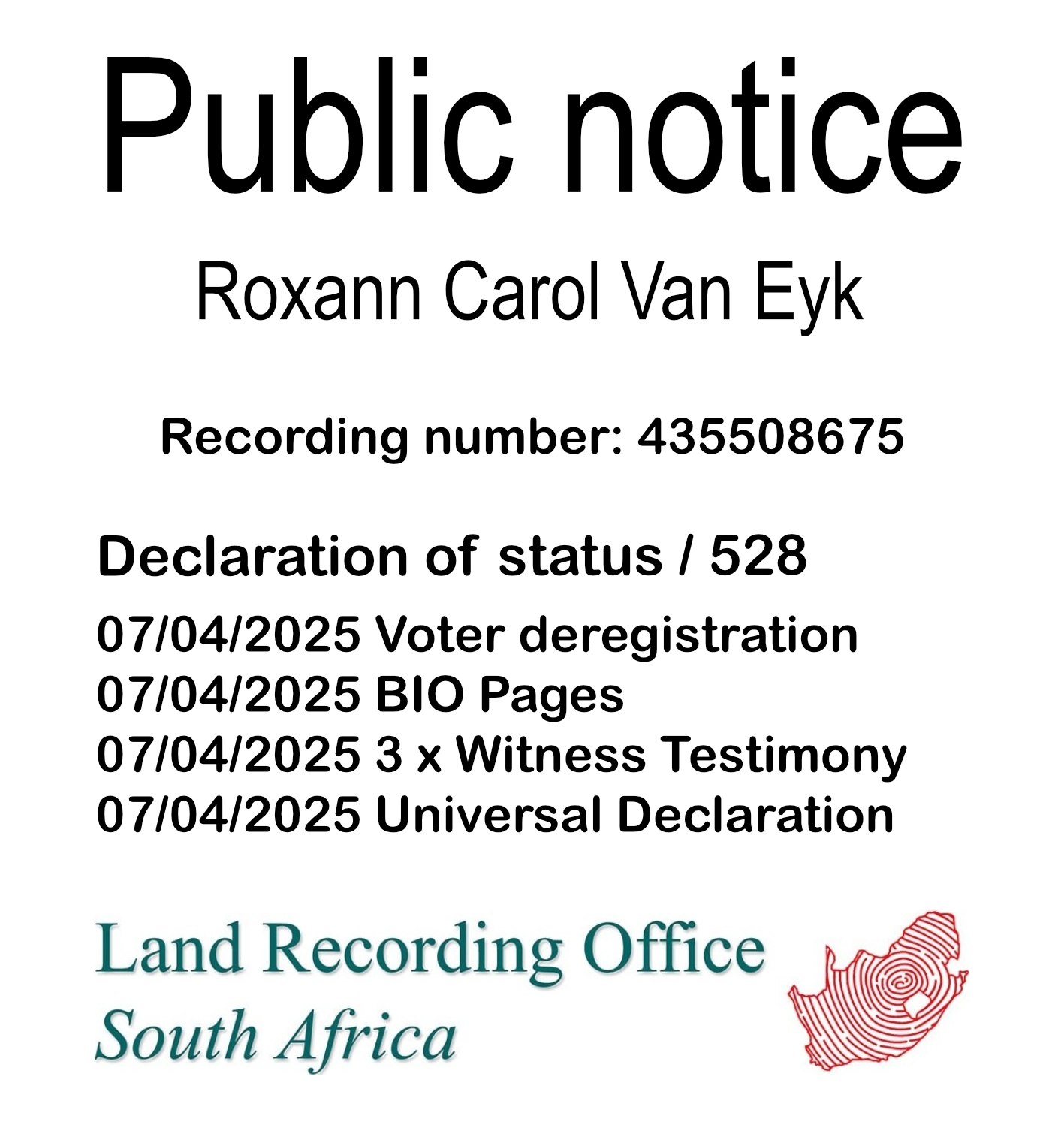 Public Notice Roxann Carol Van Eyk (c) Recording number 435508675